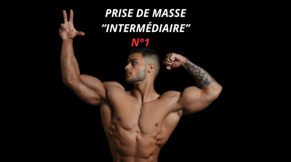 PACK Cycle Prise de Masse N°1