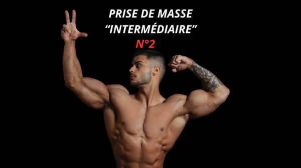PACK Cycle Prise de Masse N°2